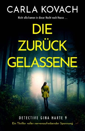 [Gina Harte 09] • Die Zurückgelassene